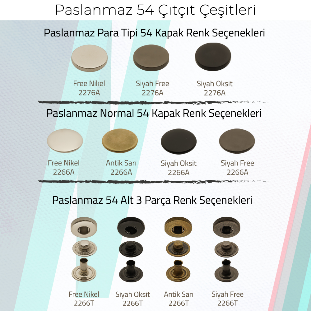 Yeni Üretim - Paslanmaz 54 Çıtçıt Çeşitleri