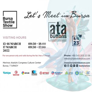 15 & 17 Mart 2022 Bursa Tekstil Fuarı